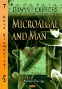 Microalgas y el hombre - Microalgae & Man