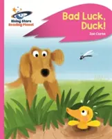 Planeta Lector - ¡Mala suerte, Pato! - Rosa B: Rocket Phonics - Reading Planet - Bad Luck, Duck! - Pink B: Rocket Phonics