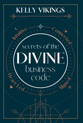 Secretos del Código Divino de los Negocios - Secrets of The Divine Business Code