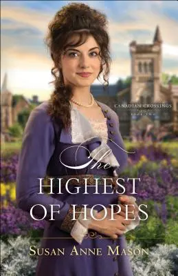 La mayor de las esperanzas - The Highest of Hopes