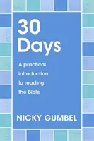 30 días - Una introducción práctica a la lectura de la Biblia - 30 Days - A practical introduction to reading the Bible