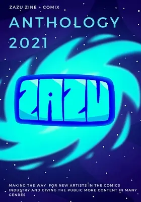 Antología de Zazu Zine 2021 - Zazu Zine Anthology 2021