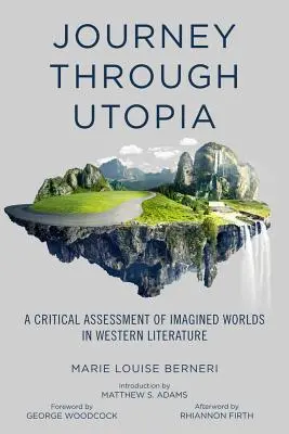 Viaje a través de la utopía: Un examen crítico de los mundos imaginados en la literatura occidental - Journey Through Utopia: A Critical Examination of Imagined Worlds in Western Literature