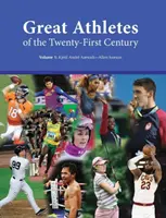 Grandes atletas del siglo XXI: La compra en papel incluye acceso gratuito en línea - Great Athletes of the Twenty-First Century: Print Purchase Includes Free Online Access