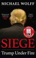 Siege - Trump bajo fuego - Siege - Trump Under Fire