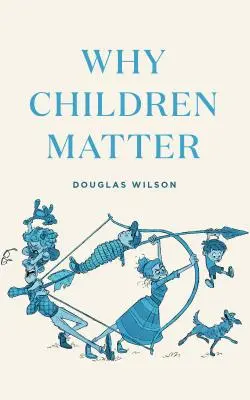 Por qué importan los hijos - Why Children Matter