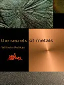 Los secretos de los metales - The Secrets of Metals