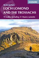 Senderismo por Loch Lomond y los Trossachs: 70 rutas, incluidas 21 cumbres de Munro - Walking Loch Lomond and the Trossachs - 70 walks, including 21 Munro summits