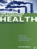 El reto de promover la salud: Exploración y acción - The Challenge of Promoting Health: Exploration and Action