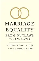 Igualdad matrimonial: De proscritos a suegros - Marriage Equality: From Outlaws to In-Laws