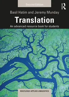 Traducción: Un libro de recursos avanzados para estudiantes - Translation: An Advanced Resource Book for Students