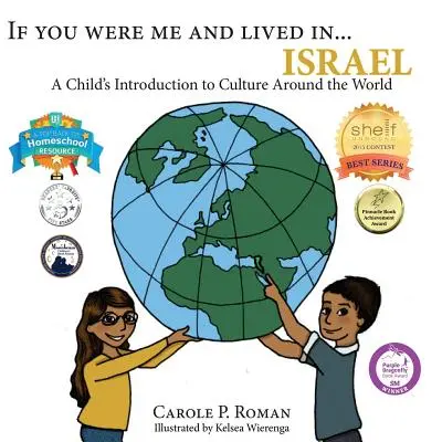 Si tú fueras yo y vivieras en... Israel: Introducción de un niño a las culturas del mundo - If You Were Me and Lived in...Israel: A Child's Introduction to Cultures Around the World