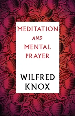 Meditación y oración mental - Meditation and Mental Prayer