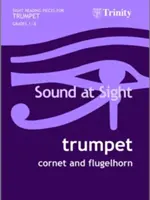 Sonido a la vista. Trompeta Grados 1-8 - Sound at Sight. Trumpet Grades 1-8