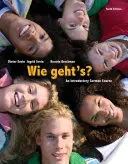 Wie Geht's?: Un curso introductorio de alemán - Wie Geht's?: An Introductory German Course