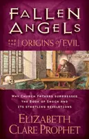 Los ángeles caídos y los orígenes del mal - Fallen Angels and the Origins of Evil