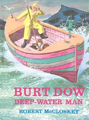 Burt Dow, hombre de aguas profundas - Burt Dow, Deep-Water Man