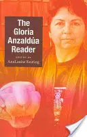 La lectora de Gloria Anzalda - The Gloria Anzalda Reader