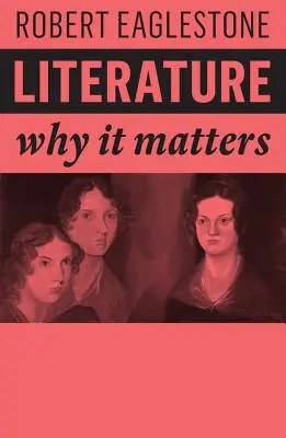 Literatura: Por qué es importante - Literature: Why It Matters