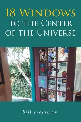 18 ventanas al centro del universo - 18 Windows to the Center of the Universe