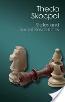 Estados y revoluciones sociales: Un análisis comparativo de Francia, Rusia y China - States and Social Revolutions: A Comparative Analysis of France, Russia, and China