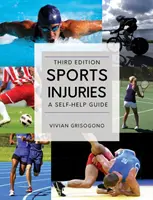 Lesiones deportivas: Guía de autoayuda - Sports Injuries: A Self-Help Guide