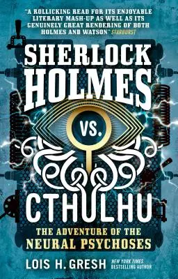 Sherlock Holmes contra Cthulhu: La aventura de las psicosis neuronales - Sherlock Holmes vs. Cthulhu: The Adventure of the Neural Psychoses