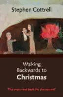 Caminando hacia la Navidad - Walking Backwards to Christmas