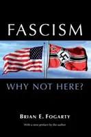 Fascismo: ¿Por qué no aquí? - Fascism: Why Not Here?