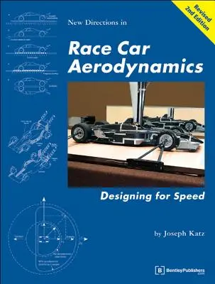 Nuevas direcciones en la aerodinámica de los coches de carreras: Diseñar para la velocidad - New Directions in Race Car Aerodynamics: Designing for Speed