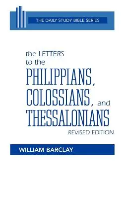 Las Cartas a los Filipenses, Colosenses y Tesalonicenses - The Letters to the Philippians, Colossians, and Thessalonians