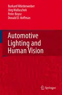 Iluminación del automóvil y visión humana - Automotive Lighting and Human Vision