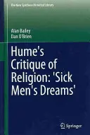 Crítica de la religión de Hume: «Los sueños de los enfermos - Hume's Critique of Religion: 'Sick Men's Dreams'