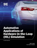 Aplicaciones automovilísticas de la simulación hardware-in-the-loop (HIL) - Automotive Applications of Hardware-in-the-Loop (HIL) Simulation