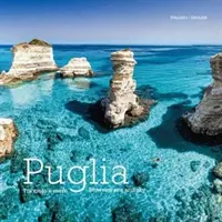 Apulia: entre el mar y el cielo - Puglia: Between Sea and Sky