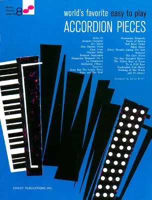 Piezas de Acordeón Fáciles de Tocar Favoritas en el Mundo - World's Favorite Easy to Play Accordion Pieces