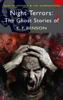 Terrores nocturnos: Las historias de fantasmas de E.F. Benson - Night Terrors: The Ghost Stories of E.F. Benson