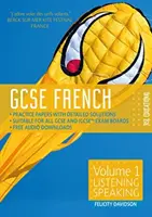 GCSE French by RSL - Volumen 1: Comprensión auditiva, Expresión oral - GCSE French by RSL - Volume 1: Listening, Speaking