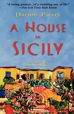 Una casa en Sicilia - A House in Sicily