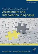 Un enfoque neuropsicológico cognitivo para la evaluación e intervención en la afasia: Guía del clínico - A Cognitive Neuropsychological Approach to Assessment and Intervention in Aphasia: A clinician's guide