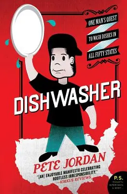 Una boda muy especial La búsqueda de un hombre para lavar platos en los cincuenta estados - Dishwasher: One Man's Quest to Wash Dishes in All Fifty States