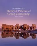 Manual del estudiante para Corey's Theory and Practice of Group Counseling - Student Manual for Corey's Theory and Practice of Group Counseling