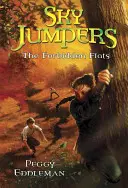 Sky Jumpers Libro 2: Los pisos prohibidos - Sky Jumpers Book 2: The Forbidden Flats