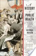 Historia de la salud pública - A History of Public Health