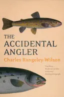 El Pescador Accidental - The Accidental Angler