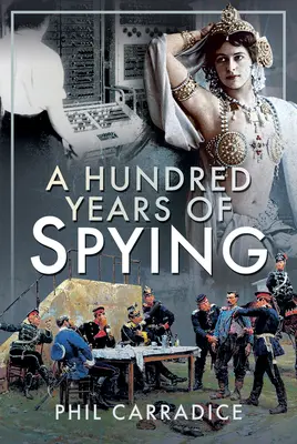 Cien años de espionaje - A Hundred Years of Spying