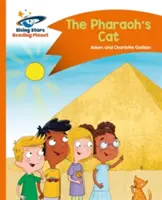 Planeta Lector - El Gato del Faraón - Naranja: Comet Street Kids - Reading Planet - The Pharaoh's Cat - Orange: Comet Street Kids