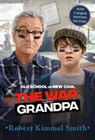 The War with Grandpa (La guerra con el abuelo) Movie Tie-In Edition - The War with Grandpa Movie Tie-In Edition