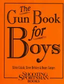 El libro de las armas para chicos - The Gun Book for Boys