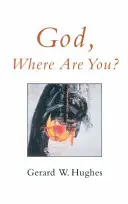 Dios, ¿dónde estás? - God, Where are You?